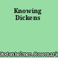 Knowing Dickens