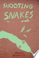 Shooting snakes /