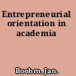 Entrepreneurial orientation in academia