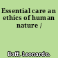 Essential care an ethics of human nature /