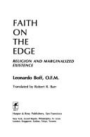 Faith on the edge : religion and marginalized existence /