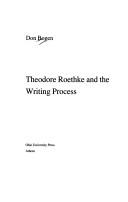 Theodore Roethke and the writing process /