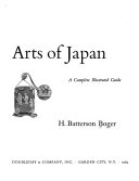 The traditional arts of Japan : a complete illustrated guide /