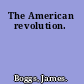 The American revolution.