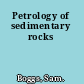 Petrology of sedimentary rocks