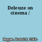Deleuze on cinema /