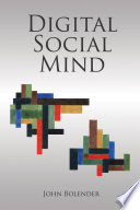 Digital social mind /