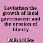Leviathan the growth of local government and the erosion of liberty /