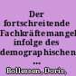 Der fortschreitende Fachkräftemangel infolge des demographischen wandels : Denkbare konzepte und erfolgsstrategien zur langfristigen Mitarbeiterbindung /