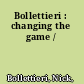 Bollettieri : changing the game /