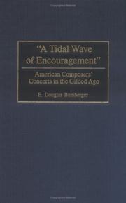 "A tidal wave of encouragement" : American composers' concerts in the Gilded Age /