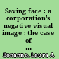 Saving face : a corporation's negative visual image : the case of Procter & Gamble Company's moon and stars