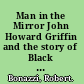 Man in the Mirror John Howard Griffin and the story of Black like me /