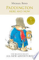 Paddington here and now /