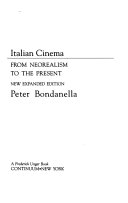 Italian cinema : from neorealism to the present /