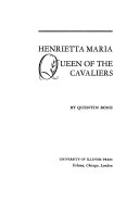 Henrietta Maria: Queen of the Cavaliers,