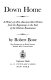 Down home : a history of Afro-American short fiction from its beginnings to the end of the Harlem Renaissance /