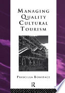 Managing quality cultural tourism