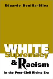 White supremacy and racism in the post-civil rights era /