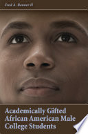 Academically gifted African American male college students