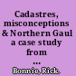 Cadastres, misconceptions & Northern Gaul a case study from the Belgian Hesbaye region /