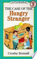 The case of the hungry stranger /