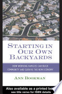 Starting in our own backyards how working families can build community and survive the new economy /