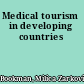 Medical tourism in developing countries