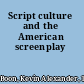 Script culture and the American screenplay