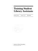 Training student library assistants /