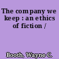 The company we keep : an ethics of fiction /