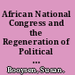 African National Congress and the Regeneration of Political Power, The