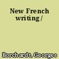 New French writing /