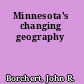 Minnesota's changing geography