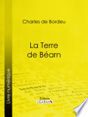 La terre de Béarn /