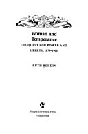 Woman and temperance : the quest for power and liberty, 1873-1900 /