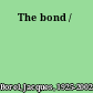 The bond /