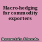 Macro-hedging for commodity exporters