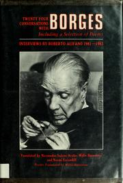 Twenty-four conversations with Borges : including a selection of poems : interviews, 1981-1983 /