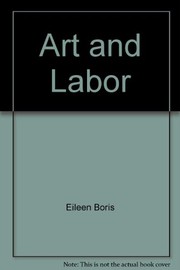 Art and labor : Ruskin, Morris, and the craftsman ideal in America /