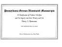 Pennsylvania German illuminated manuscripts : a classification of Fraktur-Schriften and an inquiry into their history and art /