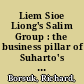 Liem Sioe Liong's Salim Group : the business pillar of Suharto's Indonesia /