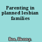 Parenting in planned lesbian families