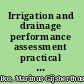 Irrigation and drainage performance assessment practical guidelines /