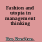 Fashion and utopia in management thinking