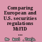 Comparing European and U.S. securities regulations MiFID versus corresponding U.S. regulations /