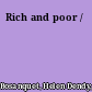 Rich and poor /