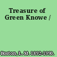 Treasure of Green Knowe /