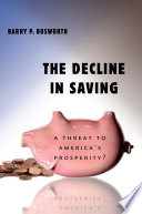 The decline in saving a threat to America's prosperity? /