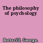 The philosophy of psychology